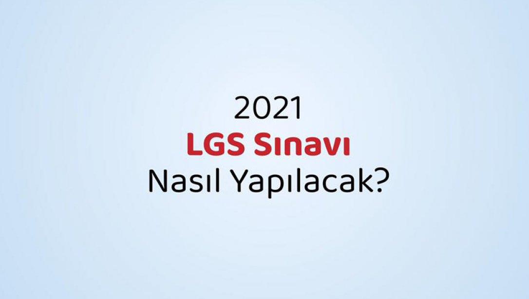 LGS 2021 ÖNEMLİ BİLGİLER