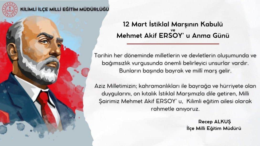 İstiklal Marşının Kabulü ve Mehmet Akif Ersoy'u Anma Günü Mesajı